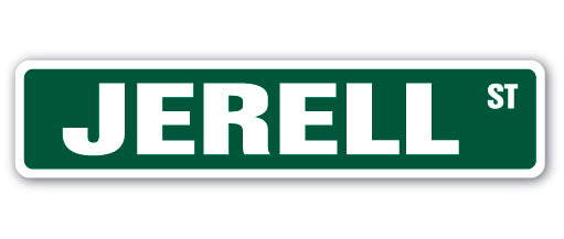 JERELL Street Sign