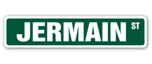 JERMAIN Street Sign