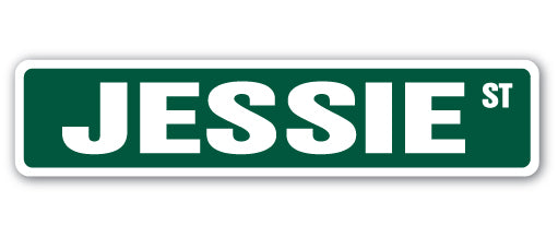 JESSIE Street Sign