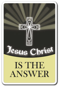 Jesus Christ Is The Answer Vinyl Decal Sticker