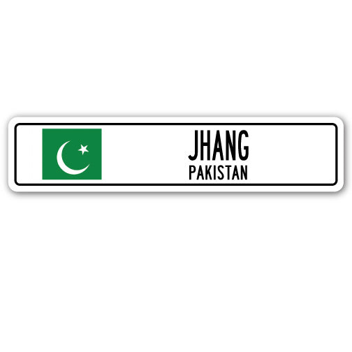 JHANG, PAKISTAN Street Sign