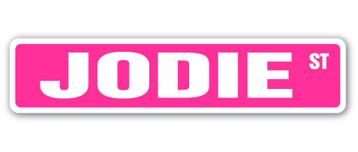 JODIE Street Sign