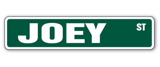 JOEY Street Sign