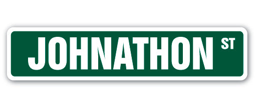 JOHNATHON Street Sign