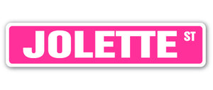 JOLETTE Street Sign