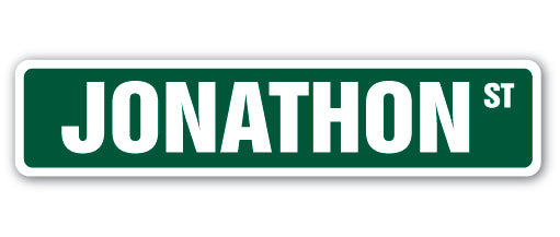 JONATHON Street Sign