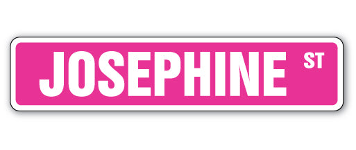 JOSEPHINE Street Sign