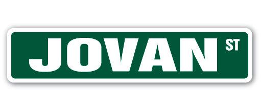 JOVAN Street Sign