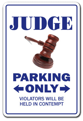JUDGE Sign