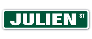 JULIEN Street Sign