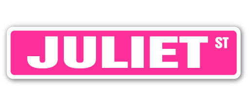 JULIET Street Sign