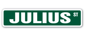 JULIUS Street Sign