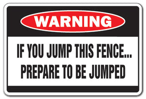 Jump This Fence Vinyl Decal Sticker