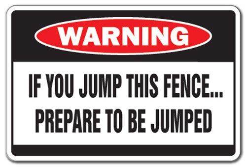 Jump This Fence Vinyl Decal Sticker