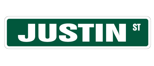 JUSTIN Street Sign