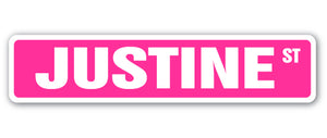 JUSTINE Street Sign