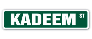 KADEEM Street Sign