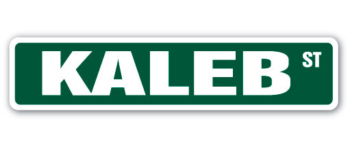 KALEB Street Sign