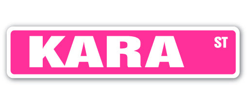 KARA Street Sign