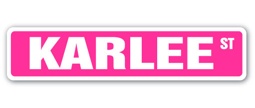 KARLEE Street Sign