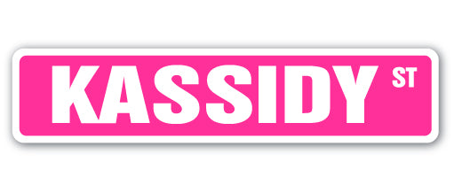 KASSIDY Street Sign