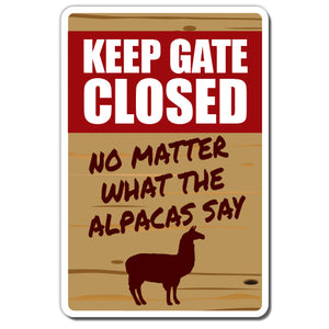 Keep Gate Closed Alpaca