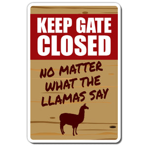 Keep Gate Closed Llama