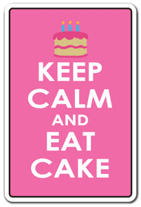 Keep Calm And Eat Cake Vinyl Decal Sticker