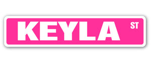 KEYLA Street Sign