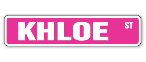 KHLOE Street Sign