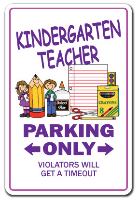 KINDERGARTEN TEACHER Sign