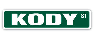 KODY Street Sign