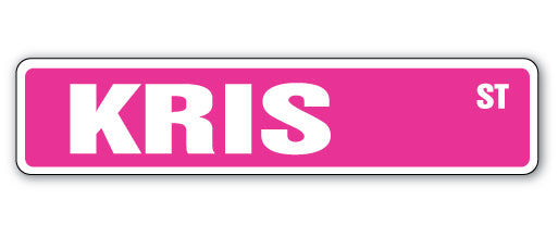 KRIS Street Sign