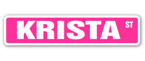 KRISTA Street Sign