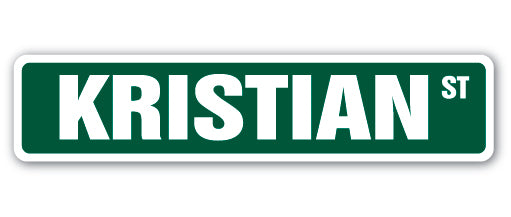 KRISTIAN Street Sign