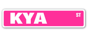 KYA Street Sign