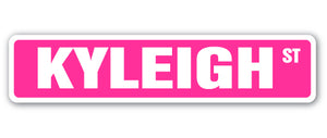 KYLEIGH Street Sign