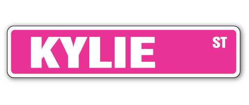 KYLIE Street Sign
