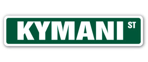 KYMANI Street Sign