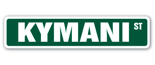 KYMANI Street Sign