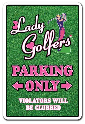 LADY GOLFERS Sign
