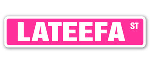 LATEEFA Street Sign