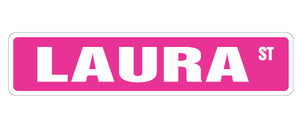 LAURA Street Sign