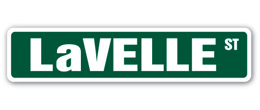 LaVELLE Street Sign