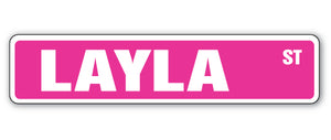 LAYLA Street Sign