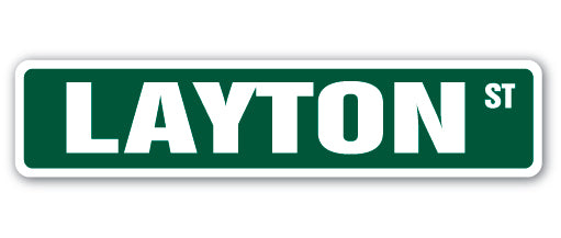 LAYTON Street Sign