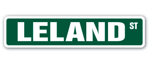 LELAND Street Sign