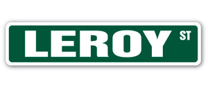 LEROY Street Sign