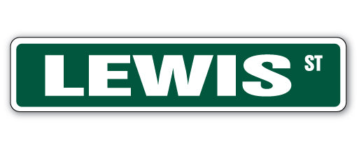 LEWIS Street Sign