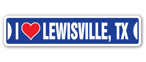 I Love Lewisville, Texas Street Vinyl Decal Sticker